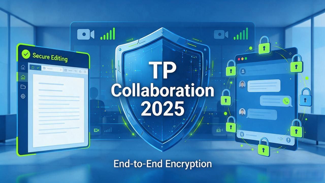 TP协作工具2025最新版：安全与效率如何兼顾